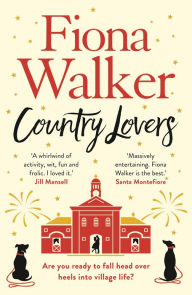 Title: Country Lovers, Author: Fiona Walker