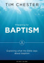 Preparing for Baptism: Exploring What the Bible Says about Baptism