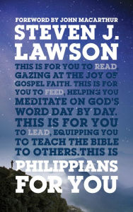 Title: Philippians For You: Shine with joy as you live by faith, Author: Steven J Lawson