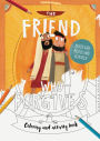 The Friend Who Forgives Coloring and Activity Book: Packed with puzzles and activities
