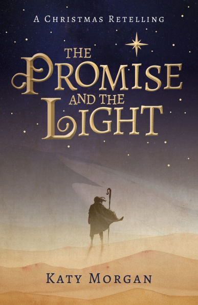 the Promise and Light: A Christmas Retelling
