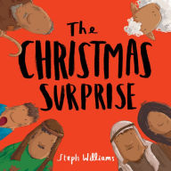 Title: The Christmas Surprise, Author: Steph Williams