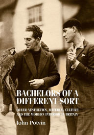 Title: Bachelors of a different sort: Queer aesthetics, material culture and the modern interior in Britain, Author: John Potvin