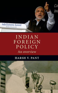 Title: Indian foreign policy: An overview, Author: Harsh Pant