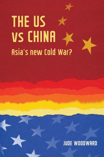 The US vs China: Asia's new Cold War?