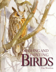 Title: Drawing and Painting Birds, Author: Tim Wootton