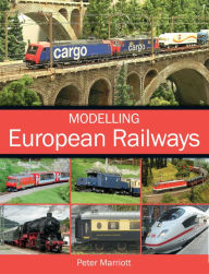 Title: Modelling European Railways, Author: Peter Marriott