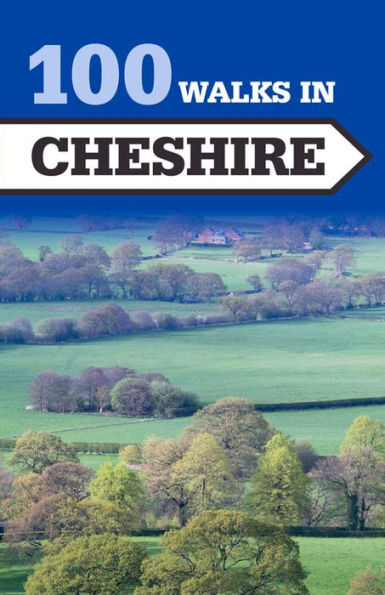 100 Walks in Cheshire