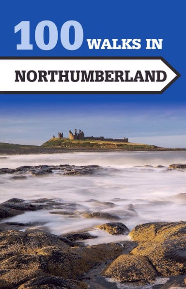 100 Walks Northumberland