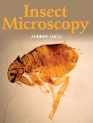 Title: Insect Microscopy, Author: Andrew Chick