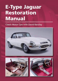 Title: E-Type Jaguar Restoration Manual, Author: David Barzilay