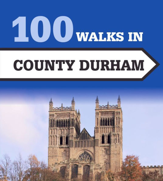 100 Walks in County Durham