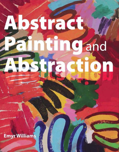 Abstract Painting and Abstraction