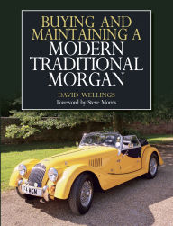 Title: Buying and Maintaining a Modern Traditional Morgan, Author: Marvelus Fame