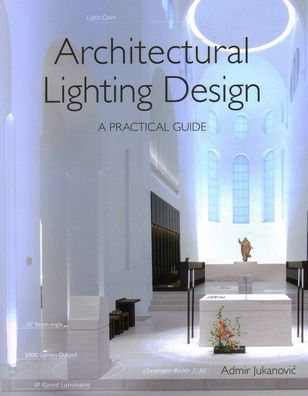 Architectural Lighting Design: A Practical Guide