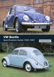 Title: VW Beetle Specification Guide 1949-1967, Author: Richard Copping