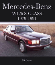 Title: Mercedes-Benz W126 S-Class 1979-1991, Author: Nik Greene