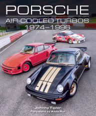 Title: Porsche Air-Cooled Turbos 1974-1996, Author: John Tipler