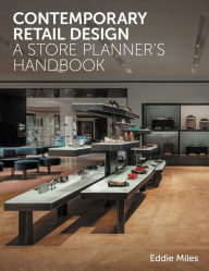 Title: Contemporary Retail Design: A Store Planner's Handbook, Author: Eddie Miles