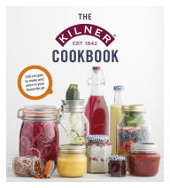 Title: The Kilner Cookbook, Author: Kilner