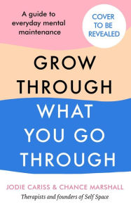 eBookStore free download: How to Grow Through What You Go Through by Jodie Cariss, Jodie Cariss