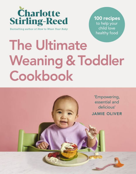 The Baby and Toddler Cookbook