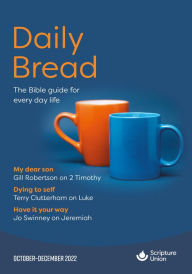 Title: Daily Bread: October-December 2022, Author: Tricia and Emlyn Williams