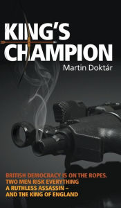 Title: King's Champion, Author: Martin Doktár