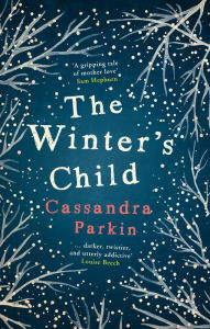 Title: The Winter's Child, Author: Cassandra Parkin