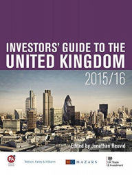 Title: Operating a Business and Employment in the United Kingdom: Part Three of The Investors' Guide to the United Kingdom 2015/16, Author: Jonathan Reuvid