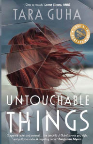 Title: Untouchable Things, Author: Tara Guha