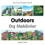 My First Bilingual Book-Outdoors (English-Turkish)