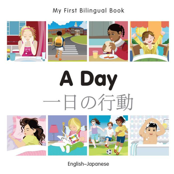 My First Bilingual Book-A Day (English-Japanese)