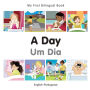 My First Bilingual Book-A Day (English-Portuguese)