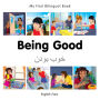 My First Bilingual Book-Being Good (English-Farsi)