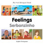 My First Bilingual Book-Feelings (English-Portuguese)