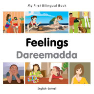 Title: My First Bilingual Book-Feelings (English-Somali), Author: Milet Publishing