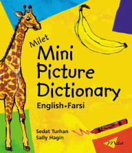 Title: Milet Mini Picture Dictionary (English-Farsi), Author: Sedat Turhan
