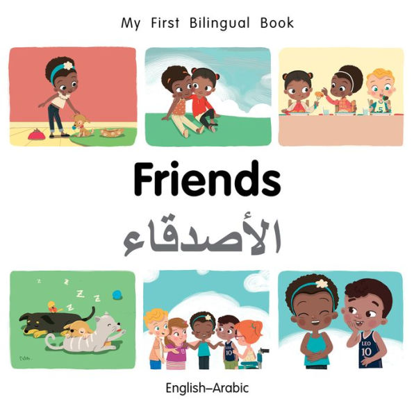 My First Bilingual Book-Friends (English-Arabic)