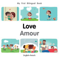 Title: My First Bilingual Book-Love (English-French), Author: Patricia Billings