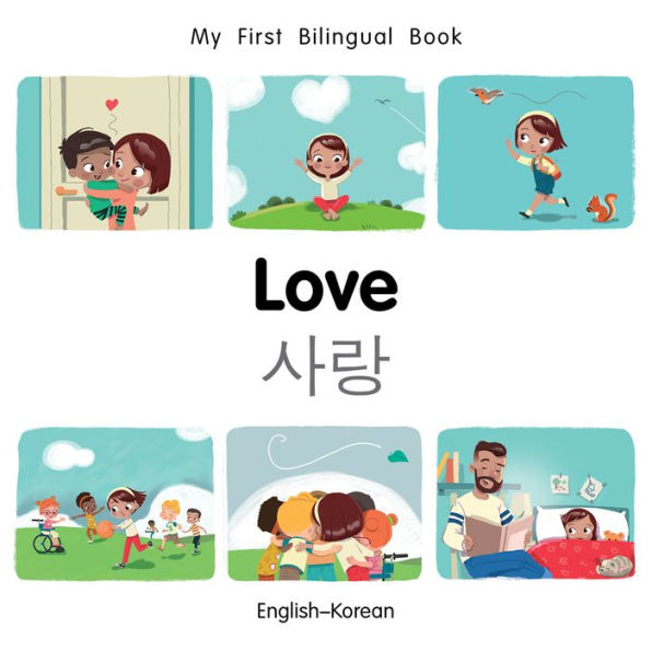 My First Bilingual Book-Love (English-Korean)