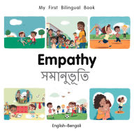 Title: My First Bilingual Book-Empathy (English-Bengali), Author: Patricia Billings