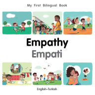 Title: My First Bilingual Book-Empathy (English-Turkish), Author: Patricia Billings
