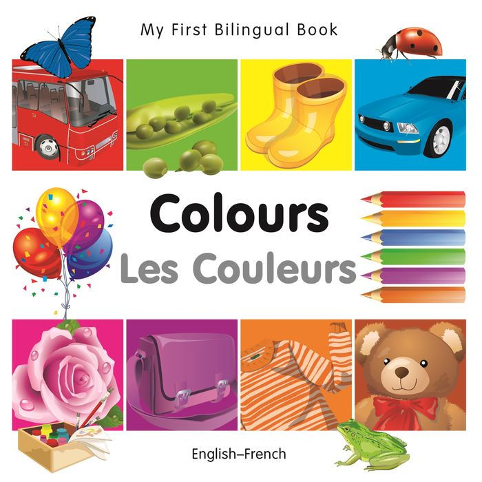 My First Bilingual Book-Colours (English-French)