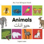 My First Bilingual Book-Animals (English-Arabic)
