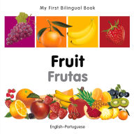 Title: My First Bilingual Book-Fruit (English-Portuguese), Author: Milet Publishing