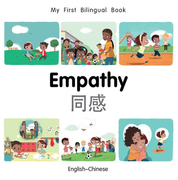 Empathy: English-Chinese (My First Bilingual Book Series)