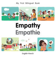 Title: Empathy: English-French (My First Bilingual Book Series), Author: Patricia Billings