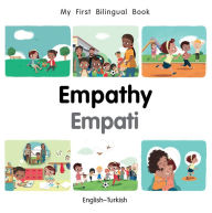 Title: Empathy: English-Turkish (My First Bilingual Book Series), Author: Patricia Billings