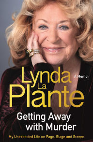 Title: Getting Away With Murder, Author: Lynda La Plante